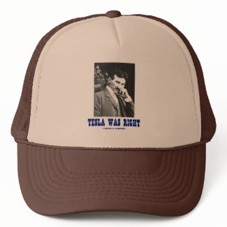 Tesla Was Right (Nikola Tesla) hat