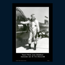 Test Pilot Joe Walker beside an X-15 Aircraft posters by Space_Exploration Test Pilot Joe Walker beside an X-15 Aircraft posters