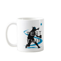 Test This mugs