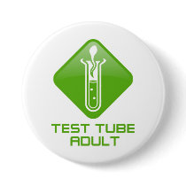 Test Tube Adult buttons by PlasmicSteve Test Tube Adult buttons