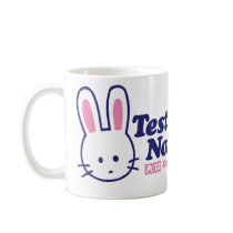 Test Tubes, Not Bunnies Mug