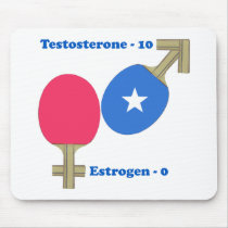 Testosterone Ping Pong Mouse Pad