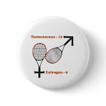 Testosterone Tennis Pinback Button