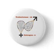 Testosterone Wins Racquetball Pinback Buttons