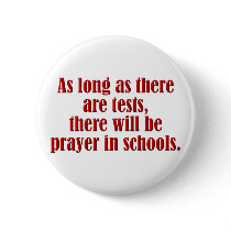 Tests=Prayer buttons by tntshirtsngifts Tests=Prayer buttons