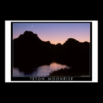 Teton Moonrise posters