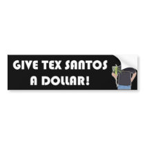 Tex Santos Bumper Sticker bumper stickers by TexSantos Tex Santos Bumper Sticker bumper stickers