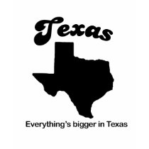 Texas - Everything is bigger t-shirts by Shirtuosity Texas - Everything is bigger t-shirts