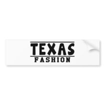 Texas Fashion Designs Bumper Stickers