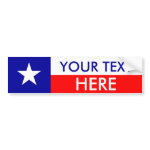 Texas Flag: Create Your Own bumpersticker