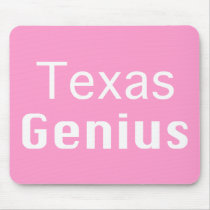 Texas Genius Gifts mousepads by geniusgifts Texas Genius Gifts mousepads