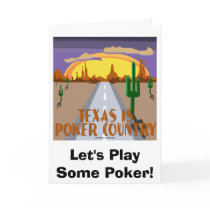 Texas Is Poker Country, Let's Play Some Poker! cards by londie Texas Is Poker Country, Let's Play Some Poker! cards