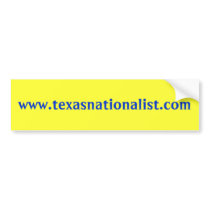 Texas Nationalist bumper stickers