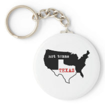 Texas / Not Texas Keychain