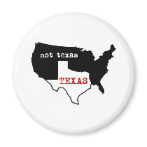 Texas / Not Texas Magnets
