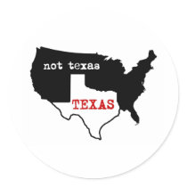 Texas / Not Texas Stickers