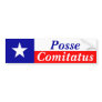 Texas Posse Comitatus Bumper Stickers