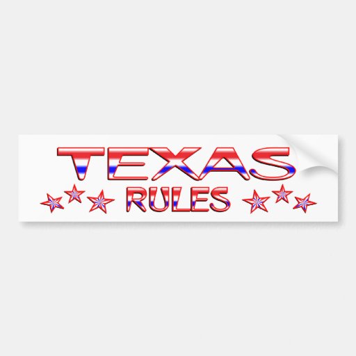 Texas Rules Bumper Sticker