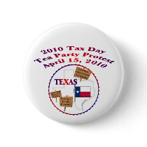 Texas Tax Day Tea Party Protest Pin