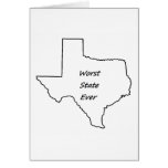 Texas Worst State Ever Card