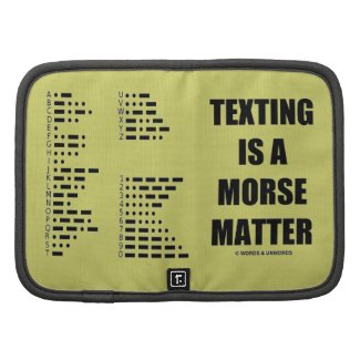 Texting Is A Morse Matter (Morse Code) Organizers