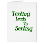 Texting Leads To Sexting Greeting Cards