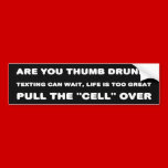 Texting While Driving bumper stickers