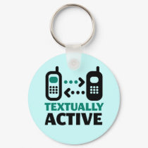 Textually Active keychains