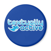 Textually Active on Twitter Texting Trendy magnets by BoogieMonst Textually Active on Twitter Texting Trendy magnets