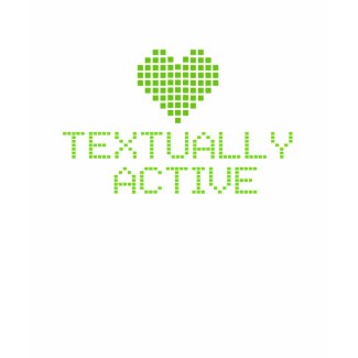 Textually Active Shirt