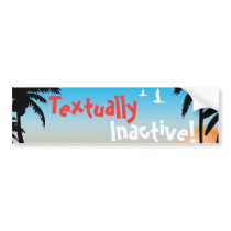 Textually Inactive Bumper Sticker bumper stickers