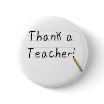 Thank a Teacher Tshirts and Gifts buttons