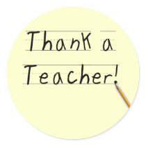 Thank a Teacher Tshirts and Gifts stickers