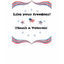 Thank a Vet! t-shirts by ashleyclem Thank a Vet! t-shirts