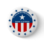 THANK A VETERAN PINBACK BUTTON