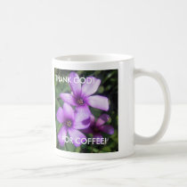 Thank God For Coffee mugs
