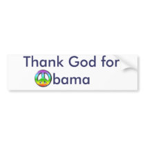 Thank God for Obama bumper stickers by thanksobama Thank God for Obama bumper stickers