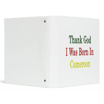 Thank God I Was Born In Cameroon Vinyl Binders