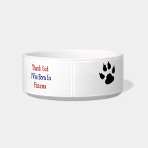 Thank God I Was Born In Panama Cat Bowl