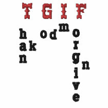 Thank God I'm Forgiven - Embroidered  Shirt embroidered shirts