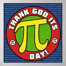 Thank God Its PI Day Poster