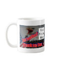 Thank My Son mugs by coachstarkie Thank My Son mugs