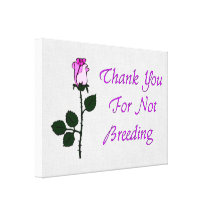 Thank Non-Breeders Gallery Wrapped Canvas