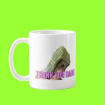 Thank you Babe with MONEY mugs