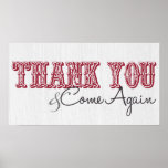 "Thank You & Come Again" posters