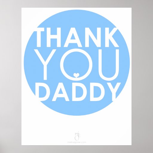 Thank You Daddy Posters