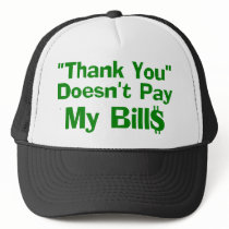 Thank You Doesn't Pay My Bills Mesh Hat