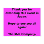 Thank you for attending this event in Japan.Hop... Postcards