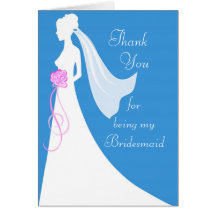 Thank you for being my bridesmaid card
