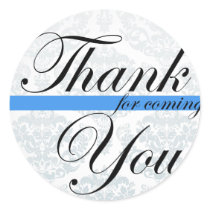 Thank You for coming- Sky Blue Round Stickers